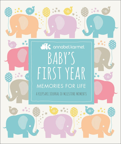Baby's First Year: Memories for Life – Keepsake Milestone Journal
