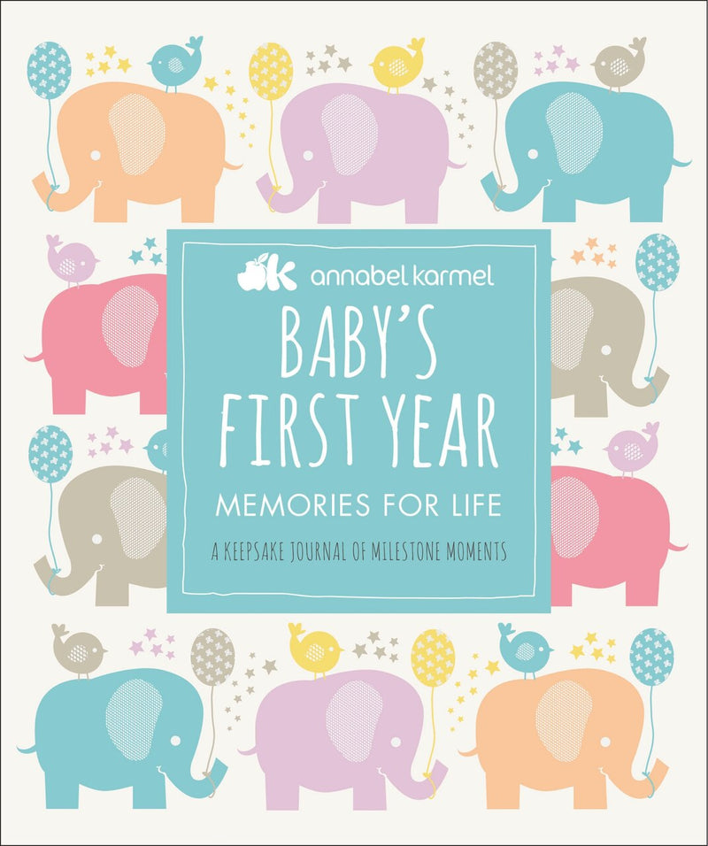 Baby's First Year: Memories for Life – Keepsake Milestone Journal